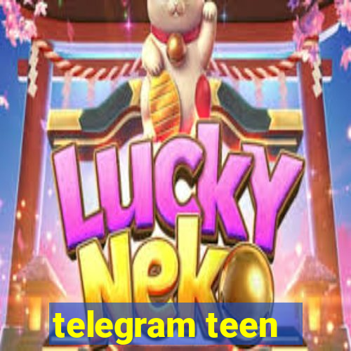 telegram teen -18